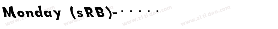 Monday (sRB)字体转换